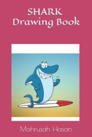 Shark Drawing Book: Shark Coloring Drawings Books for kids ages 3-12. 30 Coloring Pages (6x9 inches). Colorful pages. B09T8F312G Book Cover