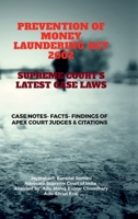 Prevention of Money Laundering ACT 2002- Supreme Court's Latest Case Laws: Case Notes- Facts- Findings of Apex Court Judges & Citations B0FDXYL6LG Book Cover