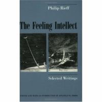 The Feeling Intellect: Selected Writings 0226716422 Book Cover