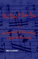 The Way I Love You: or the experiment of living without a fridge for three weeks 1081311363 Book Cover