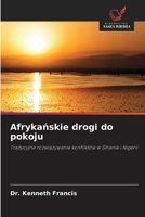 Afrykanskie drogi do pokoju (Polish Edition) 6209792588 Book Cover