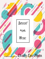 Baby Daily Log Book: Nanny log book for Toddler, Place name and photo of baby on the cover and create beautiful family keepsake 1671181727 Book Cover