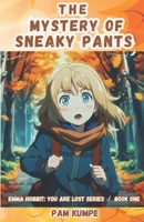 The Mystery of Sneaky Pants B0C5GK53TV Book Cover