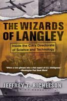 The Wizards of Langley: Inside The CIA's Directorate of Science and Technology 0813340594 Book Cover