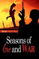 Seasons of Love and War. Book 1 1612358438 Book Cover