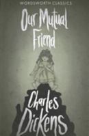 Our Mutual Friend 0140430601 Book Cover