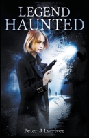 Legend Haunted B0B8VJF7Q2 Book Cover