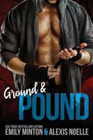 Ground & Pound 1523968370 Book Cover