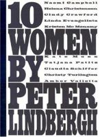 Peter Lindbergh: Ten Women 3829601379 Book Cover