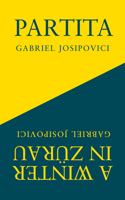 Partita and A Winter in Zürau 1800174314 Book Cover