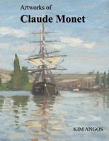 Artworks of Claude Monet 1537440780 Book Cover