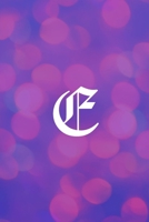 E: Monogram Initial: Lined Notebook / Journal Gift, 120 Pages, 6x9, Soft Cover, Matte Finish 1676700447 Book Cover