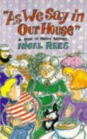 As We Say in Our House 0860519996 Book Cover
