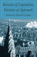 Varieties of Capitalism, Varieties of Approaches 1403918864 Book Cover