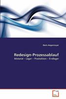 Redesign-Prozessablauf: Material ? Lager ? Produktion ? Endlager 3639331133 Book Cover