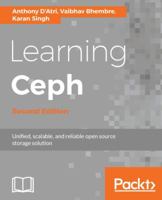 Learning Ceph - Second Edition: Unifed, scalable, and reliable open source storage solution 1787127915 Book Cover