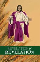 Revelation of Revelation 1412031842 Book Cover