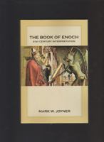 The Book of Enoch : 21st CENTURY INTERPRETATION 1735083801 Book Cover