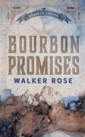 Bourbon Promises 195106772X Book Cover
