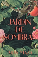 Jardín de Sombras B0B199R8HL Book Cover