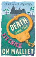 Death and the Lit Chick: A St. Just Mystery 0738712477 Book Cover