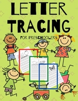 Letter Tracing For Preschoolers: (And Toddlers Ages 2-6) | Cute Workbook For Kids | A Fun Book to Homeschooling | Easy Writing Learning | Alphabet B08L41B6D8 Book Cover