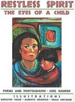 Restless Spirit: The Eyes Of A Child 097142540X Book Cover