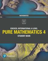 Edexcel International A Level Mathematics Pure 4 Mathematics Student Book 1292245123 Book Cover