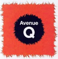 Avenue Q: The Book 140130298X Book Cover