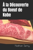 À la Découverte du Boeuf de Kobe B0CVBK2WBW Book Cover
