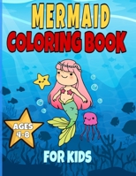 mermaid coloring book for kids ages 4-8: : mermaid coloring books for girls ages 2-3-4-5-6-7-8,cute sea animals coloring book,gift coloring book for kids B084WP2QCW Book Cover