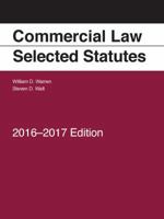 Commercial Law: Selected Statutes 1634607171 Book Cover