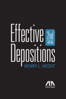 Effective Depositions 1570734283 Book Cover