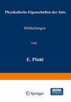 Physikalische Eigenschaften Der Jute 3642504469 Book Cover