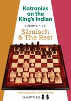 Kotronias on the King's Indian: Saemisch & the Rest 1784830356 Book Cover