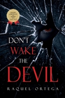 Don't Wake The Devil B0GRP36DC8 Book Cover