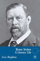 Bram Stoker: A Literary Life (Literary Lives) 1349523593 Book Cover
