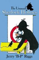 The Unusual Sherlock Holmes 0741439913 Book Cover