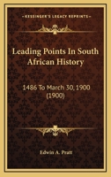 Leading Points in South African History 1165433842 Book Cover