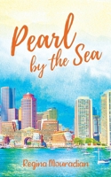 Pearl by the Sea 1977273874 Book Cover