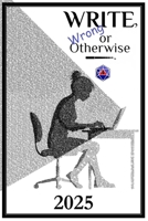 Write, Wrong or Otherwise: 2025 B0FVFTCPQT Book Cover