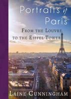 Portraits of Paris: From the Louvre to the Eiffel Tower (15) 1946732842 Book Cover