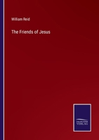 The Friends of Jesus 3375103301 Book Cover