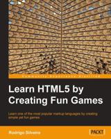 Learning Html5 by Creating Fun Games 1849696020 Book Cover