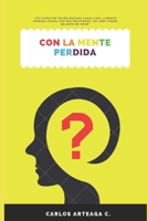 Con La Mente Perdida 1074903269 Book Cover