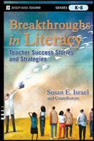 Breakthroughs in Literacy: Teacher Success Stories and Strategies, Grades K-8 047037182X Book Cover