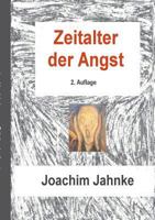 Zeitalter der Angst: Fortschreitender Demokratieverlust 3739241292 Book Cover