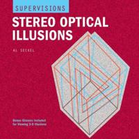SuperVisions: Stereo Optical Illusions 1402718330 Book Cover