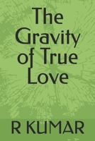 The Gravity of True Love B0FT3WSGRL Book Cover