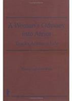 A Woman's Odyssey into Africa: Tracks Across a Life (Haworth Women's Series) (Haworth Women's Series) 156023007X Book Cover